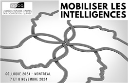 COLLOQUE MOBILISER LES INTELLIGENCES Mission accomplie!